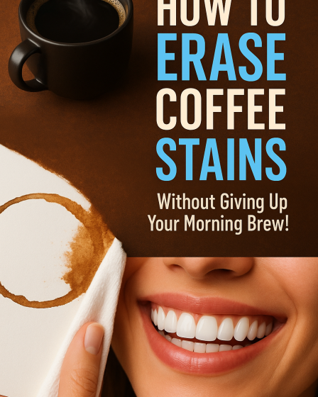 How to Remove Coffee Stains From Teeth at Home
